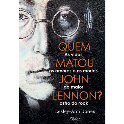 QUEM MATOU JOHN LENNON?