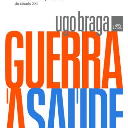 GUERRA À SAÚDE
