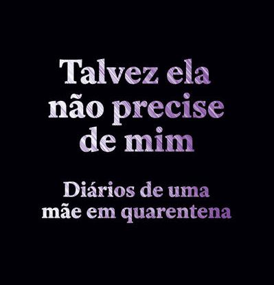 TALVEZ ELA NÃO PRECISE DE MIM