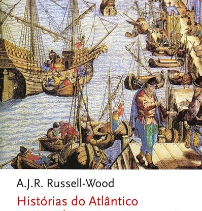 HISTÓRIAS DO ATLÂNTICO PORTUGUÊS - 2ª EDIÇÃO