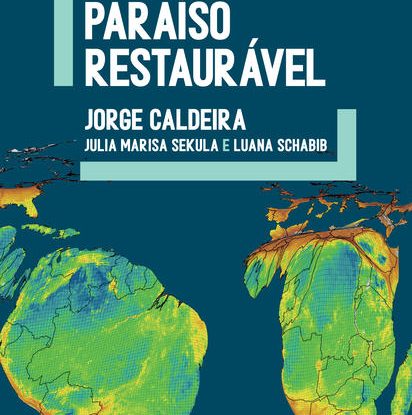 BRASIL: PARAÍSO RESTAURÁVEL