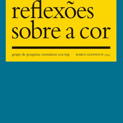 REFLEXÕES SOBRE A COR