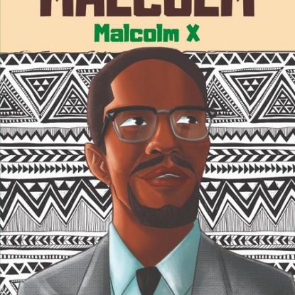 MALCOM - MALCOM X