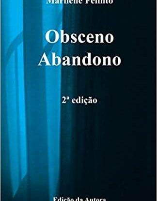 OBSCENO ABANDONO