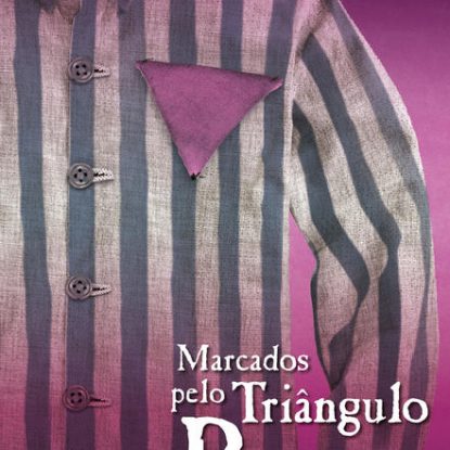 MARCADOS PELO TRIÂNGULO ROSA