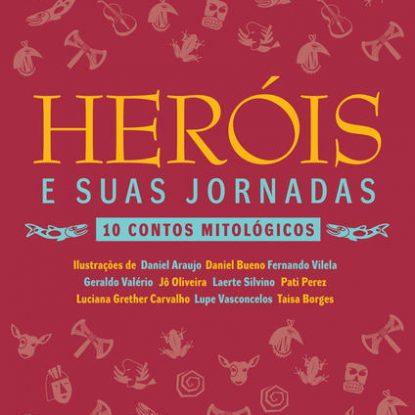 HERÓIS E SUAS JORNADAS