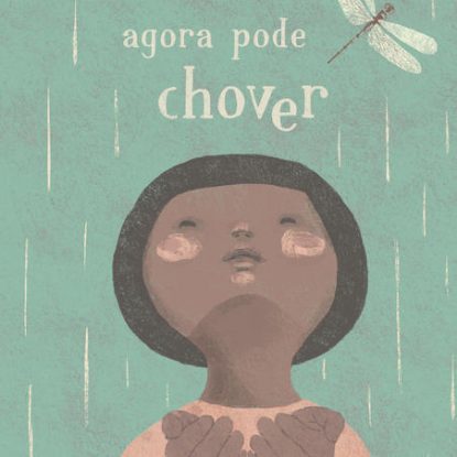 AGORA PODE CHOVER