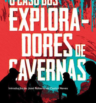 O CASO DOS EXPLORADORES DE CAVERNAS