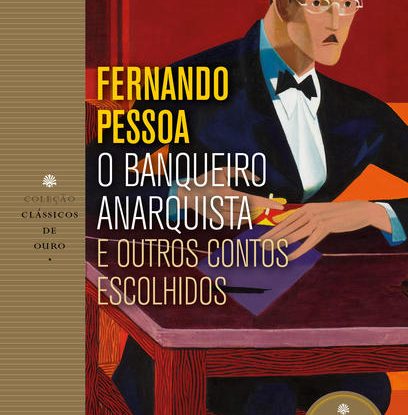 O BANQUEIRO ANARQUISTA E OUTROS CONTOS ESCOLHIDOS