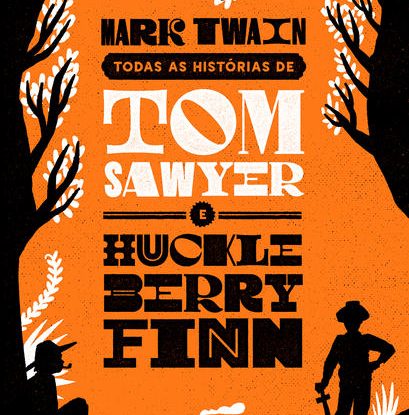 BOX TODAS AS HISTÓRIAS DE TOM SAWYER E HUCKLEBERRY FINN