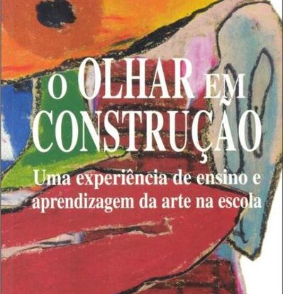 O OLHAR EM CONSTRUÇÃO