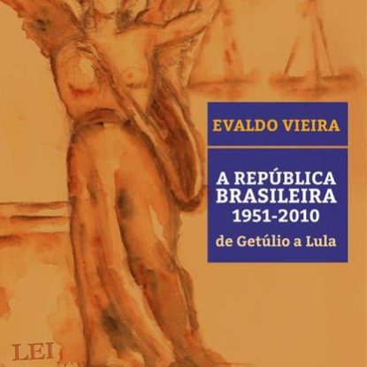 A REPÚBLICA BRASILEIRA 1951-2010