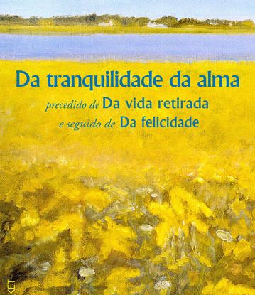 DA TRANQUILIDADE DA ALMA