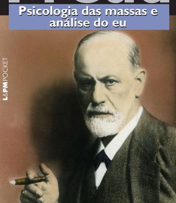 PSICOLOGIA DAS MASSAS E ANÁLISE DO EU