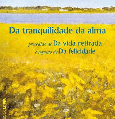 DA TRANQUILIDADE DA ALMA