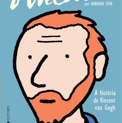 VINCENT - A HISTÓRIA DE VINCENT VAN GOGH