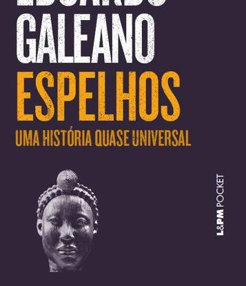 ESPELHOS – UMA HISTÓRIA QUASE UNIVERSAL