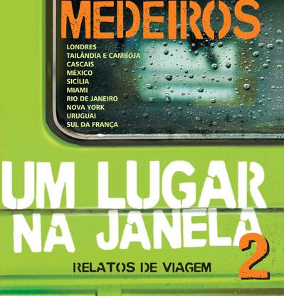 UM LUGAR NA JANELA 2: RELATOS DE VIAGEM