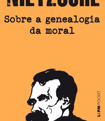 SOBRE A GENEALOGIA DA MORAL