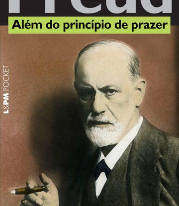 ALÉM DO PRINCÍPIO DE PRAZER