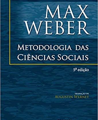 METODOLOGIA DAS CIÊNCIAS SOCIAIS