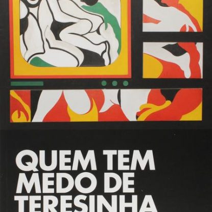 QUEM TEM MEDO DE TERESINHA SOARES?