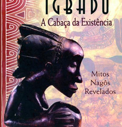 IGBADU A CABAÇA DA EXISTENCIA