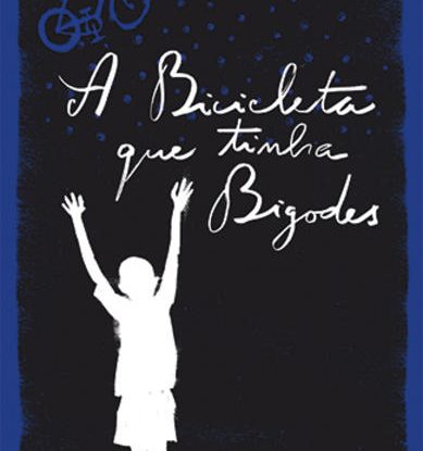 A BICICLETA QUE TINHA BIGODES