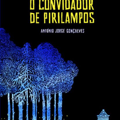 O CONVIDADOR DE PIRILAMPOS