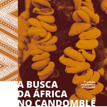 A BUSCA DA ÁFRICA NO CANDOMBLÉ
