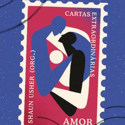 CARTAS EXTRAORDINÁRIAS: AMOR