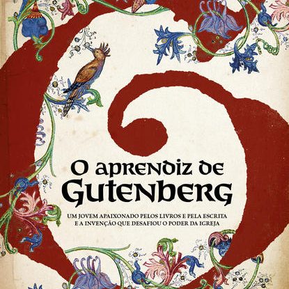 O APRENDIZ DE GUTENBERG