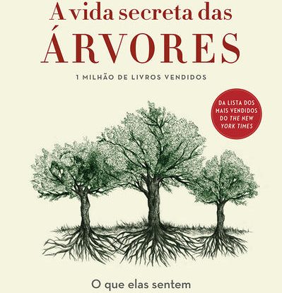 A VIDA SECRETA DAS ÁRVORES