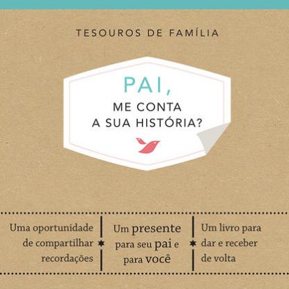 PAI, ME CONTA A SUA HISTÓRIA?