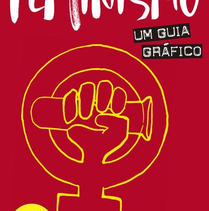 FEMINISMO: UM GUIA GRÁFICO