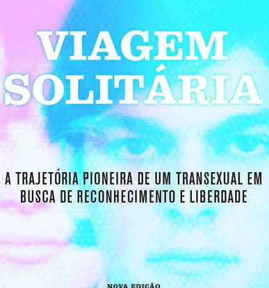 VIAGEM SOLITÁRIA – NOVA EDIÇÃO