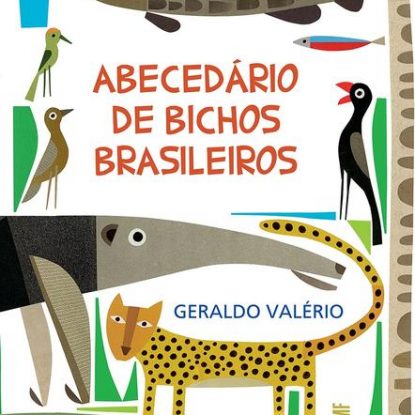 ABECEDÁRIO DE BICHOS BRASILEIROS