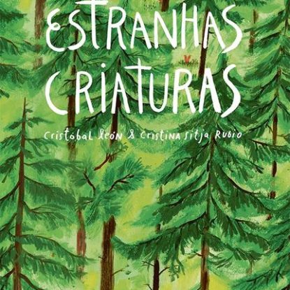 ESTRANHAS CRIATURAS