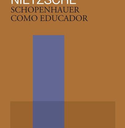 SCHOPENHAUER COMO EDUCADOR