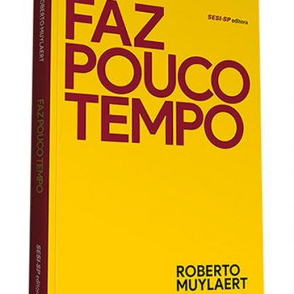 FAZ POUCO TEMPO