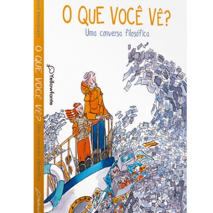 O QUE VOCÊ VÊ?