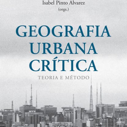 GEOGRAFIA URBANA CRÍTICA