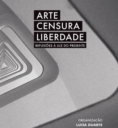ARTE, CENSURA, LIBERDADE