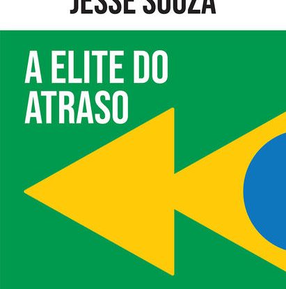 A ELITE DO ATRASO