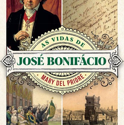 AS VIDAS DE JOSÉ BONIFÁCIO