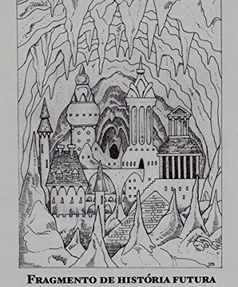 FRAGMENTO DE HISTÓRIA FUTURA