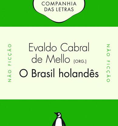 O BRASIL HOLANDÊS
