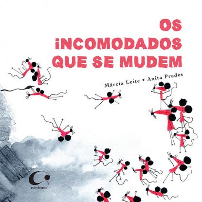 OS INCOMODADOS QUE SE MUDEM