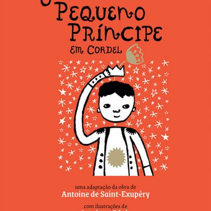 O PEQUENO PRÍNCIPE EM CORDEL