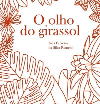 O OLHO DO GIRASSOL
